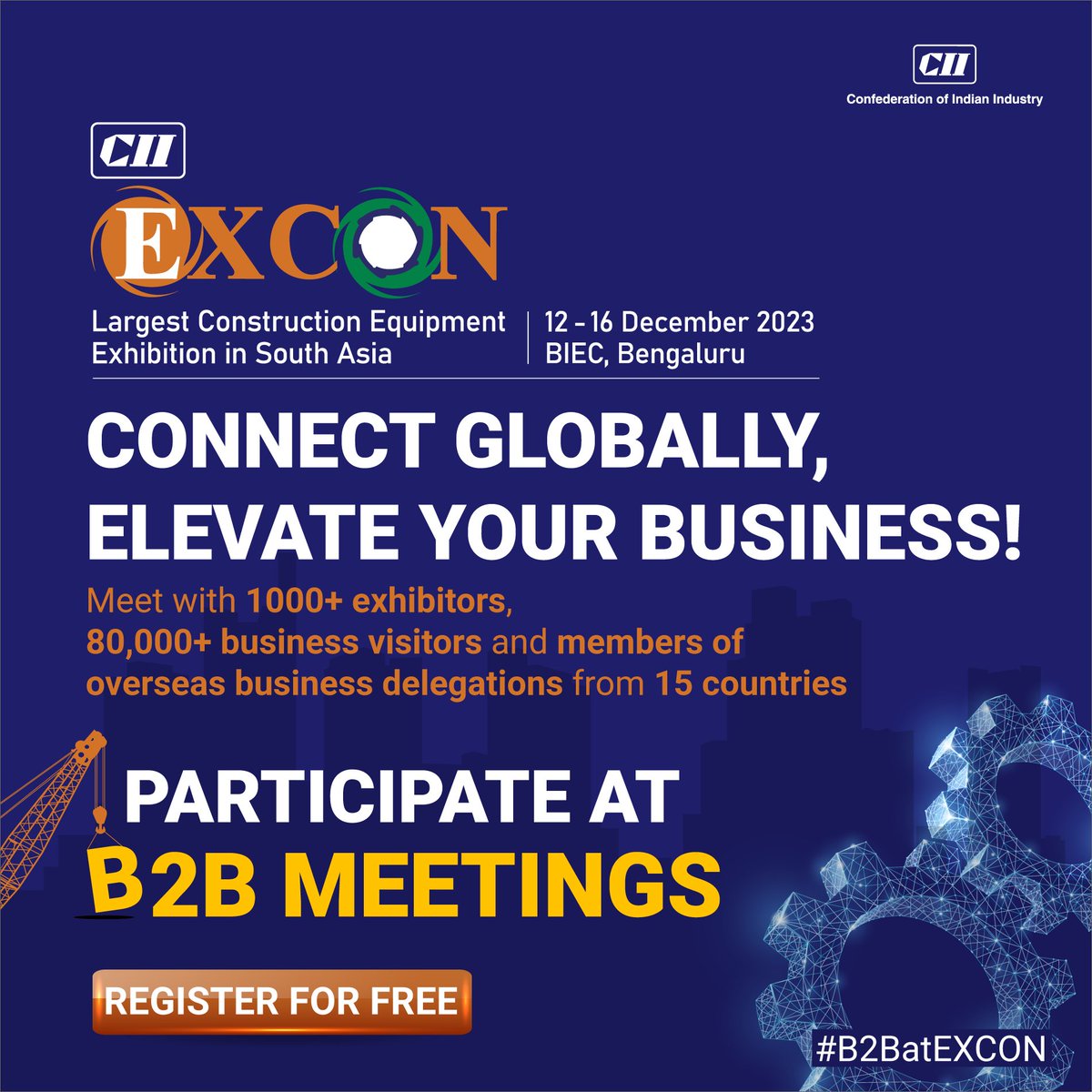 FollowCII's tweet image. Don&apos;t miss out on this unique chance to network, collaborate, and explore innovative solutions. Seize the moment at EXCON B2B meetings – where the future of construction takes shape.
Sign up today!
excon.b2bmeeting.in/register.php
#B2BatEXCON #Excon2023 @CII_Excon