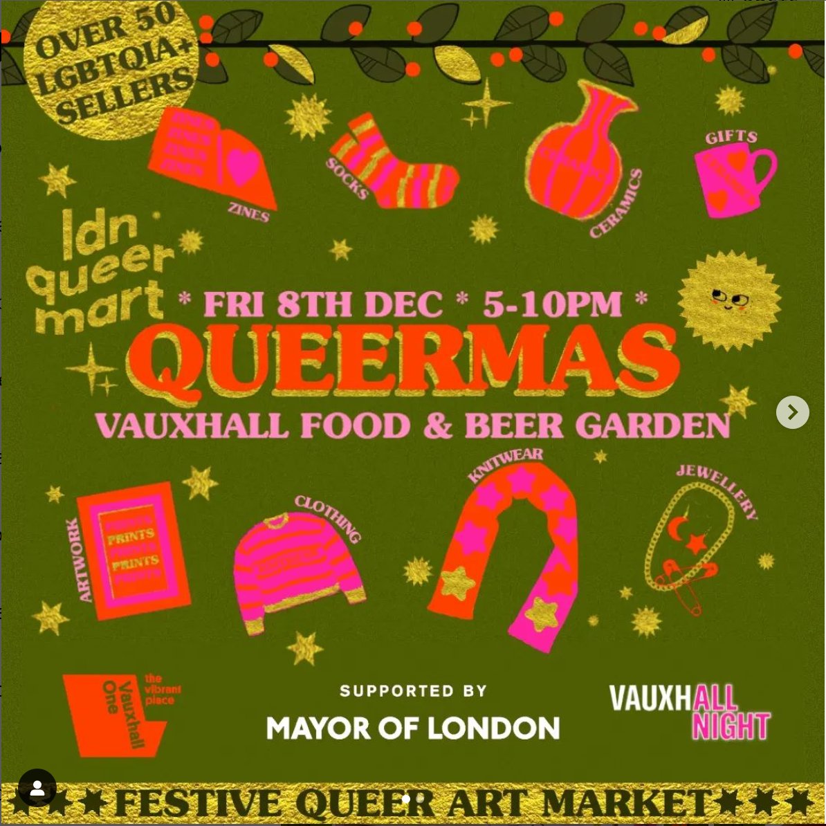 VauxhAllOne's tweet photo. Looking for unique Christmas gifts that stand out from the crowd?
Head to Queermas @VauxhallBeerGDN this Friday, 5-10pm, for 50+ stalls run by Queer designers, artists and creatives. Free entry!
A #VauxhAllNight #NTEZ event supported by @nightczar @MayorofLondon https://t.co/CVebmzAhQQ