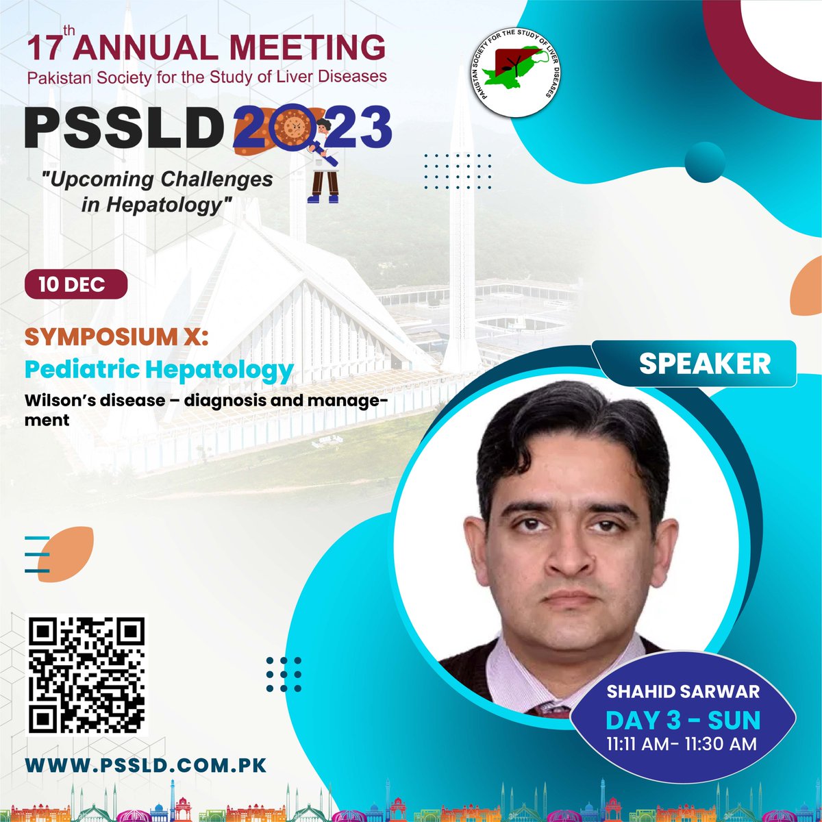 Day 3
SYMPOSIUM-X: Pediatric Hepatology
Moderator: Nadia Waheed 
Chairs: Munir I. Malik, Faial Saud Dar, Col Shamama. Col. Farooq Ikram 
Speaker: Shahid Sarwar
Contact us at:
Phone #: +92 333 215 0948
#pssld #annualmeeting #annualmeeting2023 #hepatology #gastroenterology