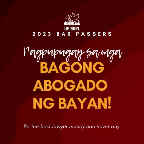 nupl_uplaw's tweet photo. PAGPUPUGAY SA MGA BAGONG ABOGADO NG BAYAN! โ๐ป
Malugod na binabati ng UP NUPL ang mga miyembro nitong pumasa sa 2023 Philippine Bar Examinations!
Mga bagong abogado ng bayan, paglingkuran ang sambayanan!
#Bar2023
#HernanDidIt
#ParaSaBarYan
#UPLawFight https://t.co/jiahTmQnwN