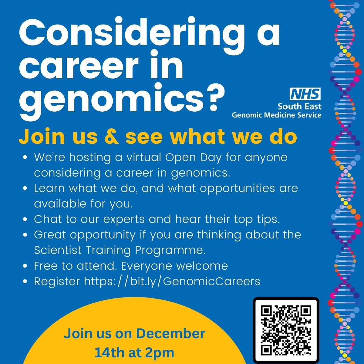 Join South East Genomics Laboratory Hub at their virtual Open Day on 14th December 14:00.

Agenda;
a) Meet the Genomics staff
b) Tour of the Genomics lab
C) How to have a career in Genomics
D) Scientist Training Programme (STP)

+ Details regarding virtual work experience day