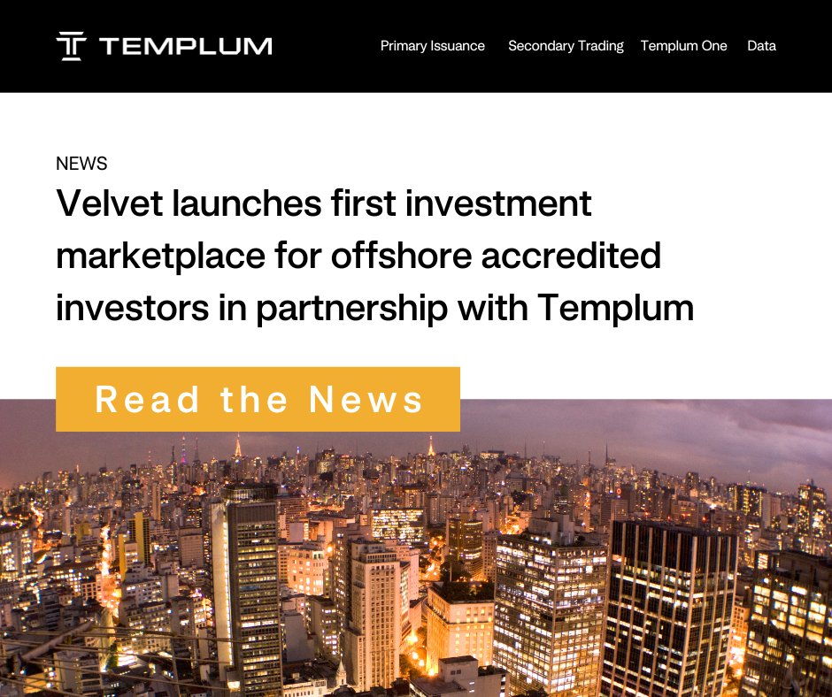 Exciting news for #offshoreinvestors --- the beta launch of #Velvet’s #secondarymarketplace powered by @TemplumHQ will deliver the opportunity to invest in disruptive #privatecompanies such as #SpaceX, #OpenAI and #Neuralink. Read More here hubs.la/Q02bZmdP0