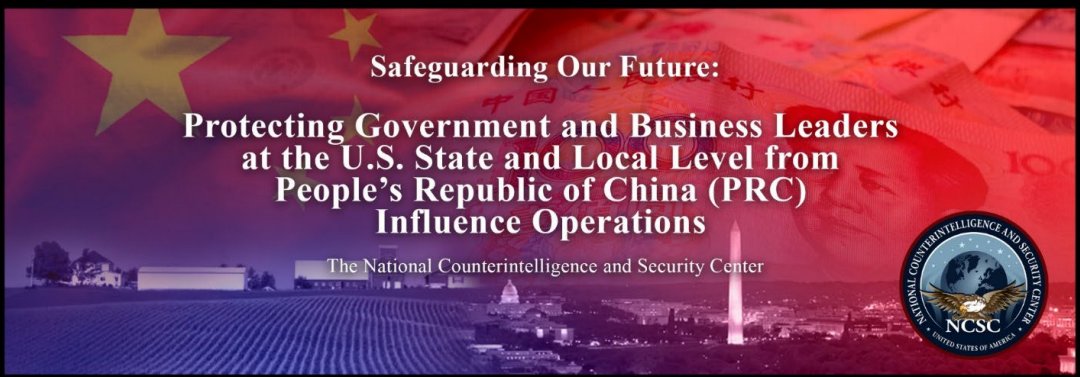 The People's Republic of China has sought to expand its influence with U.S. state and local leaders and use them as proxies to push for national U.S. policies Beijing desires. For U.S. state and local leaders on the front lines, see NCSC’s bulletin: dni.gov/files/NCSC/doc…