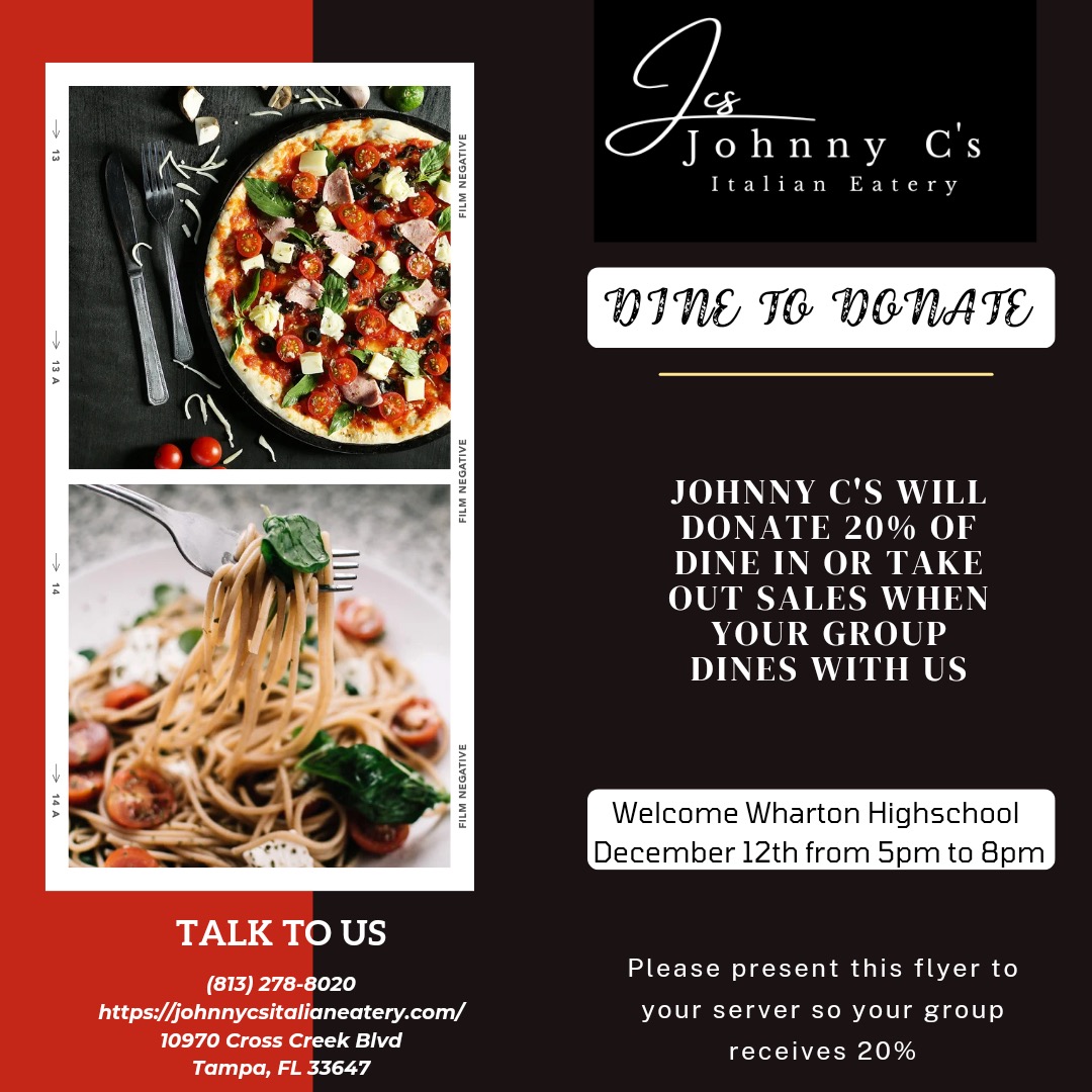 Save the date now!
Johnny C's on Cross Creek is hosting the next Spirit Night fundraiser for Wharton on Tuesday, December 12 from 5pm - 8pm. 

Mention Wharton HS and Johnny C's will donate 20% back to Wharton for all take-out or dine-in orders!