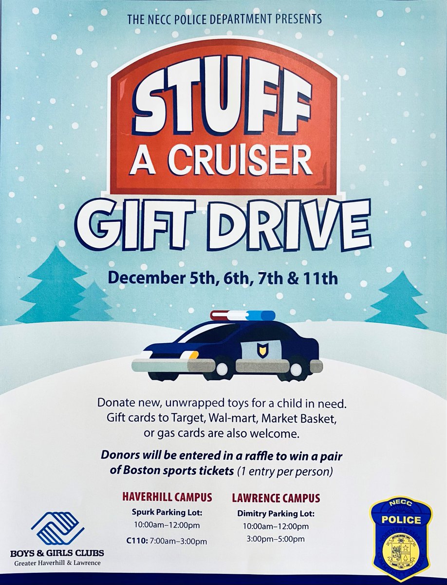Today kicks off the NECC PD 1st Annual Stuff a Cruiser event. Please bring an unwrapped toy or gift certificate to the Dimitry Lot OR to the Spurk Lot  btwn 10-12 or 3-5 - or C110 from 7-3 and receive a chance to win tickets to a Boston sports team game. #NECC #TeamNECC