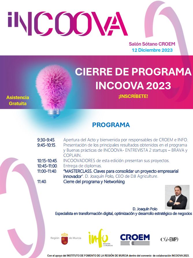 ¿Quieres emprender? ¿Quieres conocer un programa innovador y referente en la UE? Vente el 12/12 al "fin de curso"de  #INCOOVAte 2023 y conoce de primera mano la opinión de nuestros participantes

Inscríbete en docs.google.com/forms/d/e/1FAI…

INCOOVA de <a href="/croemurcia/">CROEM</a> +<a href="/infoRMurcia/">Instituto de Fomento</a>