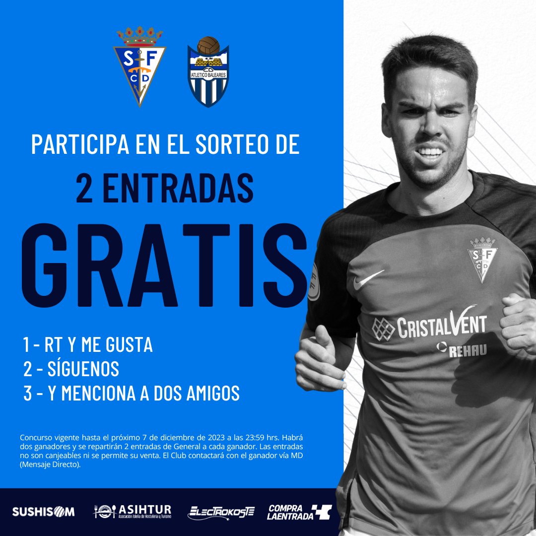 🎁 ¡Sorteo de entradas para el #SanFernandoBaleares!

Para participar 👇

🔂 Da RT y Me gusta a esta publicación
📲 Sigue nuestra cuenta
💬 Menciona a dos amigos

¡Acaba el jueves 7 de diciembre a las 23:59 h!