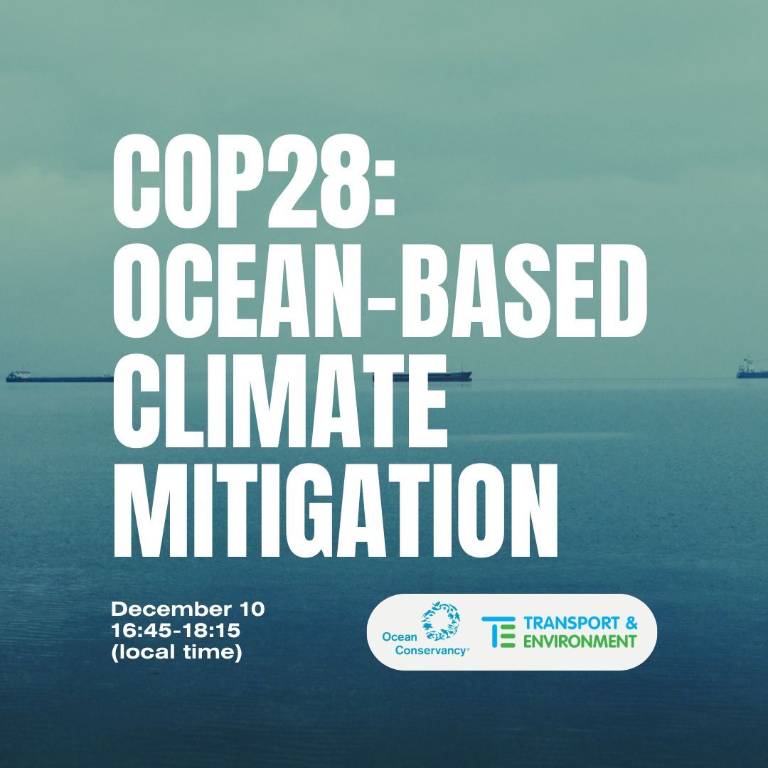 What does ocean-based climate action look like?🌊🍃

T&amp;E will be at #COP28 to talk about how countries can take action by reducing emissions from international shipping, increasing offshore renewables and more.

For more info and to watch the livestream ➡️
transportenvironment.org/mobilizing-and…