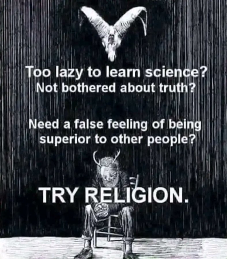 Too lazy to learn science? Not bothered about truth? Try religion!