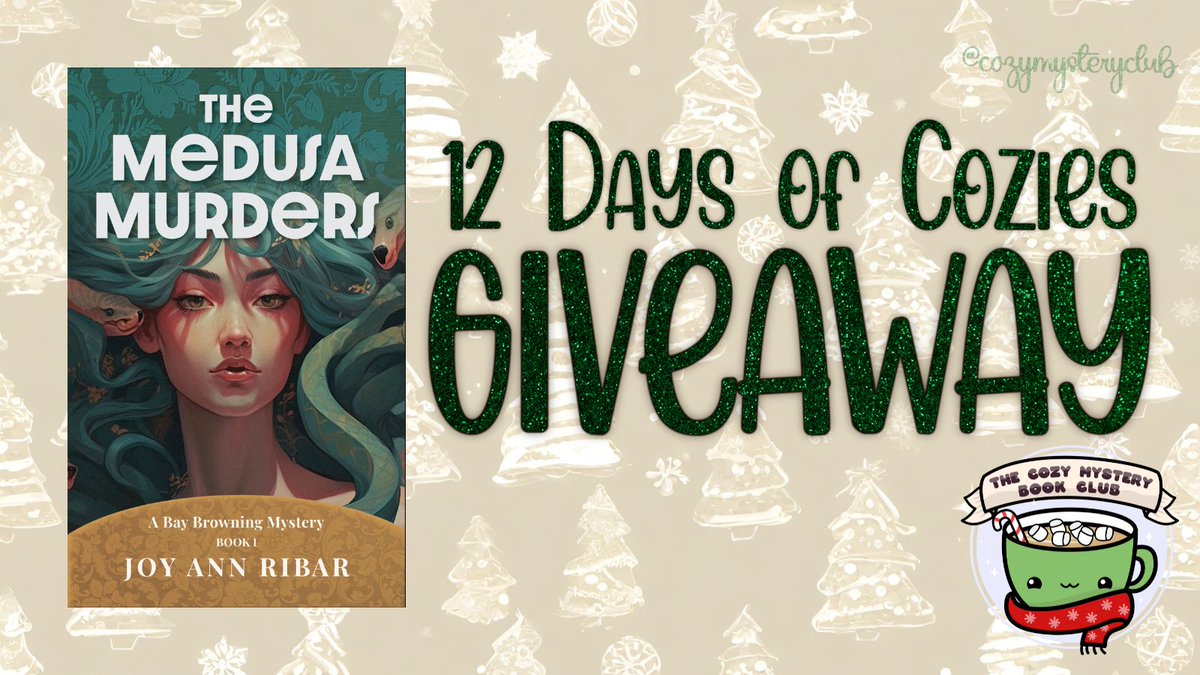Like &amp; Retweet for Your Chance to Win an eBook Copy of Joy Ann Ribar's The Medusa Murders. #12DaysofCozies