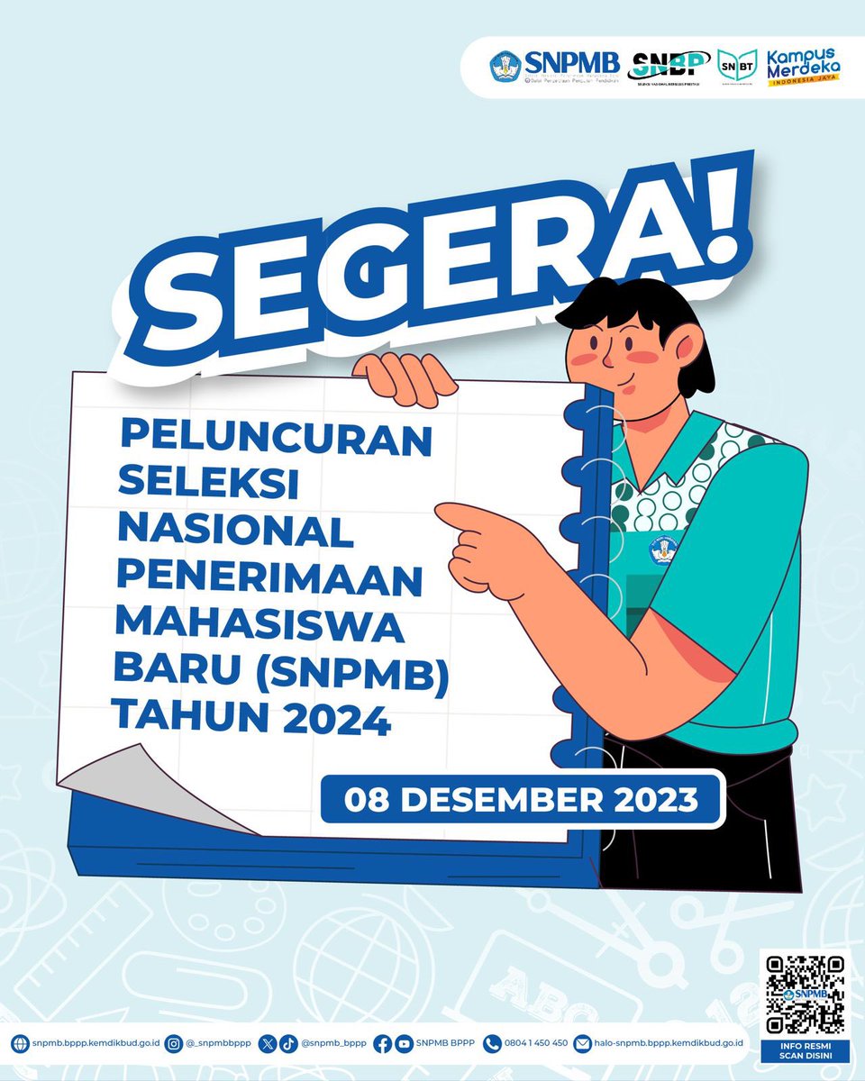 well3officlaI's tweet photo. SELEKSI NASIONAL PENERIMAAN MAHASISWA BARU (SNPMB) TAHUN 2024 AKAN SEGERA DIMULAI!

Halo Calon Mahasiswa Indonesia!

Peluncuran Seleksi Nasional Penerimaan Mahasiswa Baru tahun 2024 akan dilaksanakan pada hari Jum'at, 08 Desember 2023. https://t.co/BddAJdi9GX