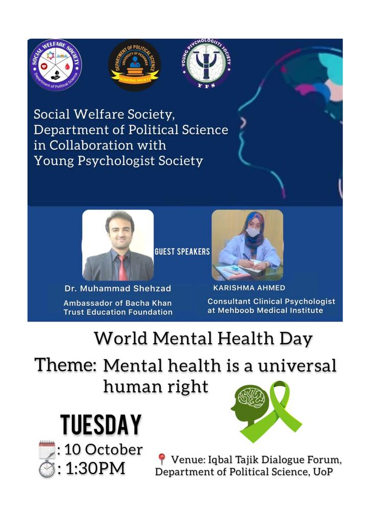 Youngpsych96's tweet photo. The Social Welfare Society of Department of Political Science, University of Peshawar in collaboration with Young Psychologists Society is  arranging a seminar on World Mental Health Day. 
🗓️ The due date is 10th October, 2023.
🕜 At 1:30 pm. 
 #mentalhealth #psychology #thinking https://t.co/CPaph76m8Q