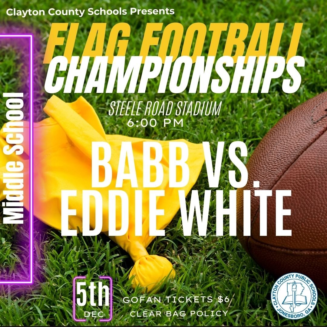 CCPS Athletics (@ccpsathletics1) on Twitter photo Middle School Flag Football Championships -
Our first-ever middle school girls' flag football championship goes down today. We wish both Babb and Eddie White the best in their pursuit of being the first-ever county champions.🏈🏆 <a href="/CCPSNews/">Clayton County Public Schools</a> <a href="/Alex_B2C/">Alex Born to Compete</a> <a href="/BabbMiddle/">Babb Middle School</a> <a href="/MiddleEddie/">Eddie White Middle Academy Athletics</a> Middle School Flag Football Championships -
Our first-ever middle school girls' flag football championship goes down today. We wish both Babb and Eddie White the best in their pursuit of being the first-ever county champions.🏈🏆 <a href="/CCPSNews/">Clayton County Public Schools</a> <a href="/Alex_B2C/">Alex Born to Compete</a> <a href="/BabbMiddle/">Babb Middle School</a> <a href="/MiddleEddie/">Eddie White Middle Academy Athletics</a>