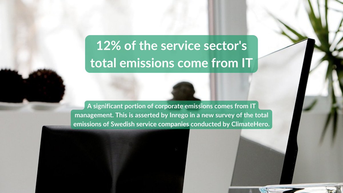 NEWS! 💫 We did a study for @Inrego_swe, showing that 12% of the service sector's total #emissions come from IT. 'Overall, there is enormous potential for savings that many companies can achieve here and now,' says our Head of B2B. Pressrelease here ➡ climatehero.org/en/press