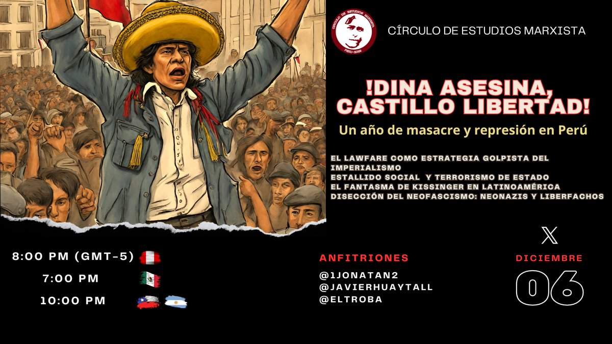 CirculoMarxista's tweet photo. Mañana tenemos edición especial, a un año de la masacre y represión imperialista en el Perú.
Muchas gracias por su difusión y participación ✊🤝
#Marxismo
#Marxista
#PeruSOS
#DinaAsesina
#CastilloLibertad https://t.co/7vDrsQNxWe