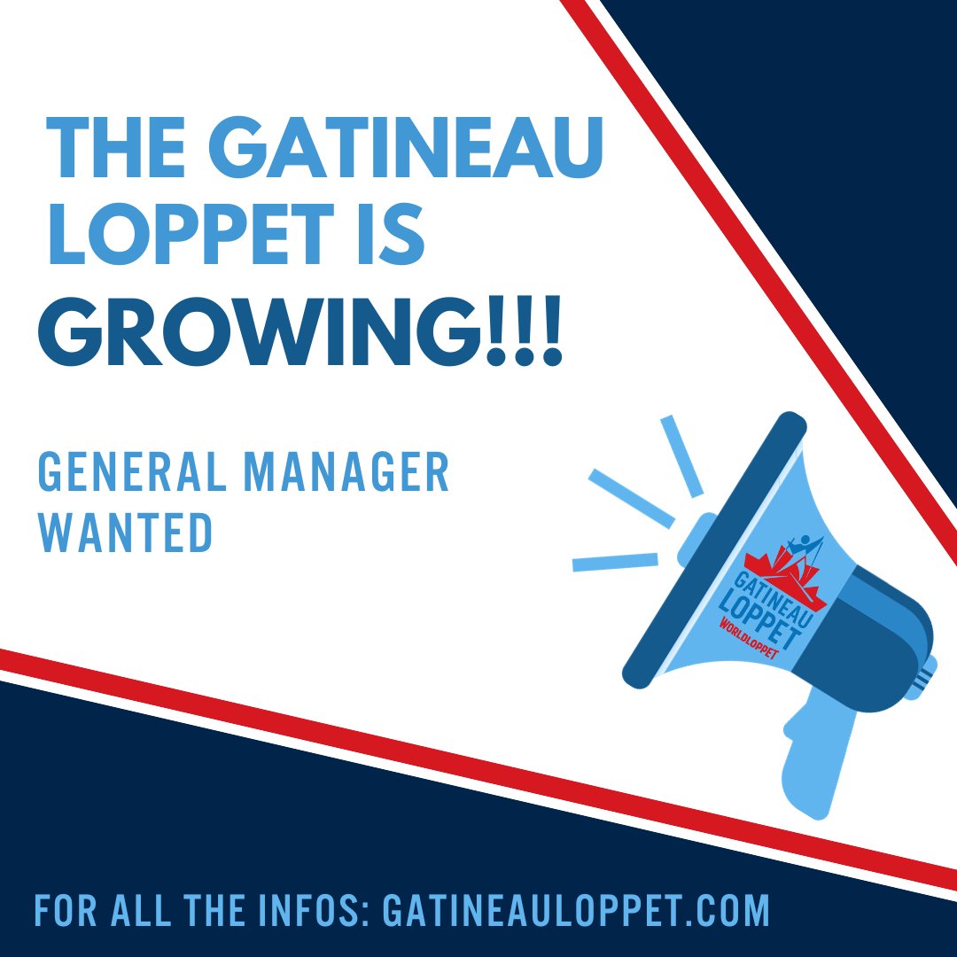 The Gatineau Loppet is growing!!! GENERAL MANAGER WANTED: gatineauloppet.com/nouvelles/la-g…