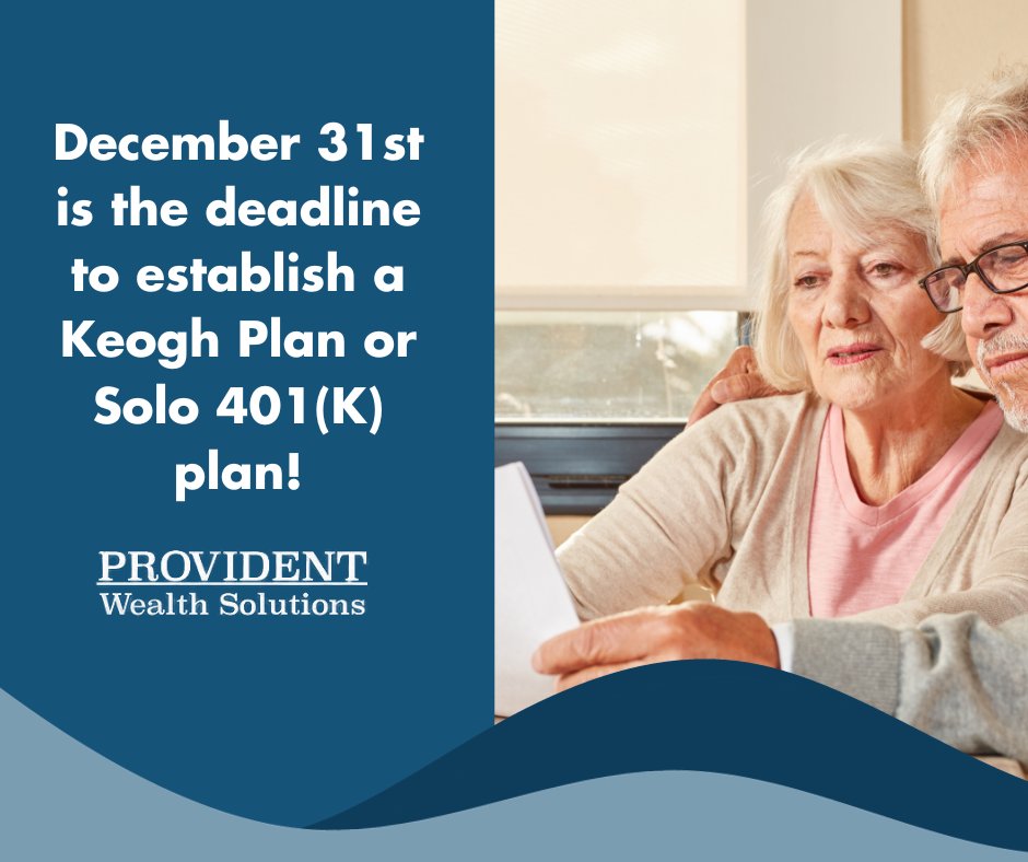 Don’t forget! December 31st is the deadline to establish a Keogh plan or solo 401(k).

#401k #KeoghPlan #RetirementPlanning #401KPlanning #ProvidentWealthSolutions