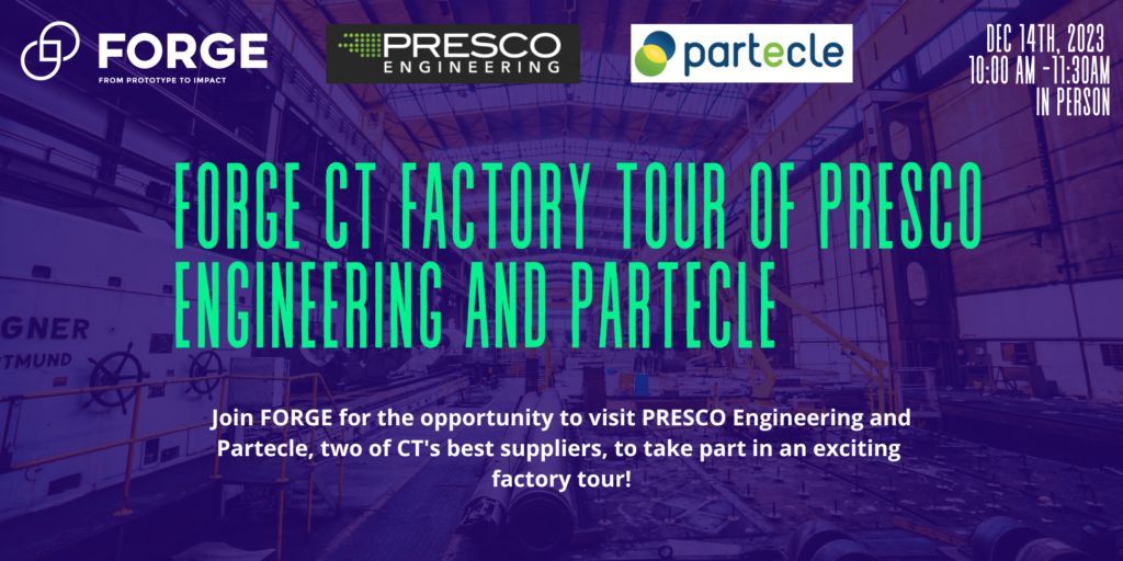 FORGEImpact's tweet photo. Join FORGE on Thursday Dec 14th as we tour one of CT’s finest suppliers, PRESCO Engineering and Partecle in Woodbridge, CT! All are welcome and this is a great opportunity for our entire regional community to get behind the doors and see “how it’s made”! https://t.co/9e5m3BN07V https://t.co/Jj1u8MDc6t