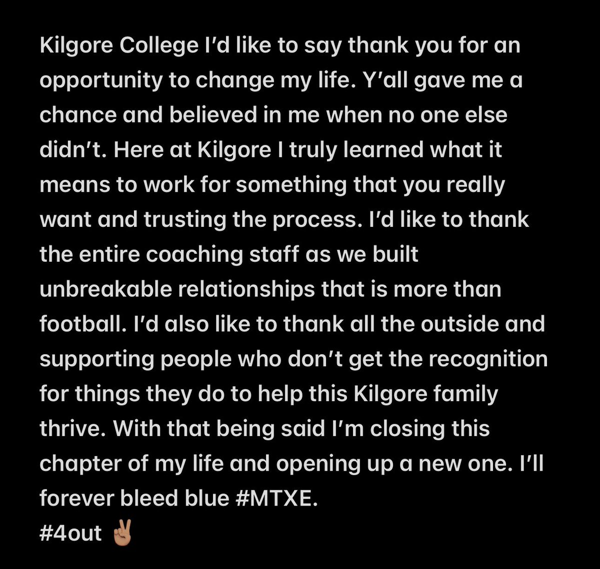 Dear Kilgore, you have truly blessed me and I’ll forever be thankful 🙏🏽 !!