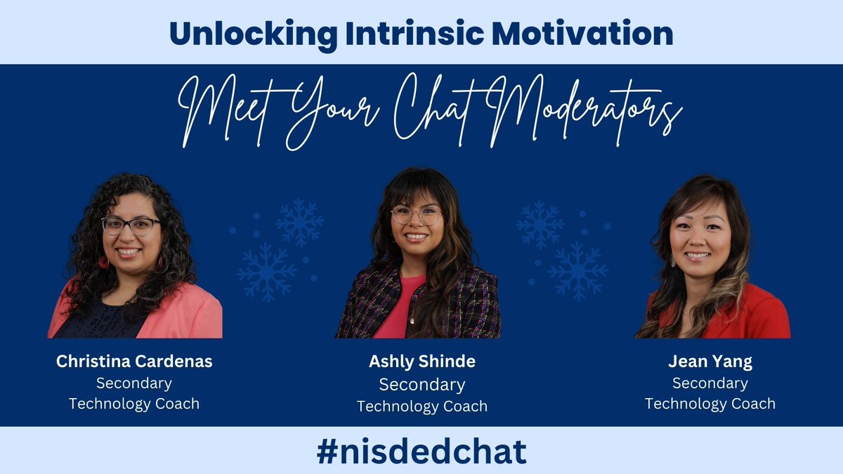 Meet the #NISDCoach team behind the month's #NISDedchat! Be sure to join in and be a part of the conversation, 'Unlocking Intrinsic Motivation' led by @ATCoachCardenas, @AtCoachShinde, and @ATCoachYang.  @NISDTeachLearn #NISDinnovate💡