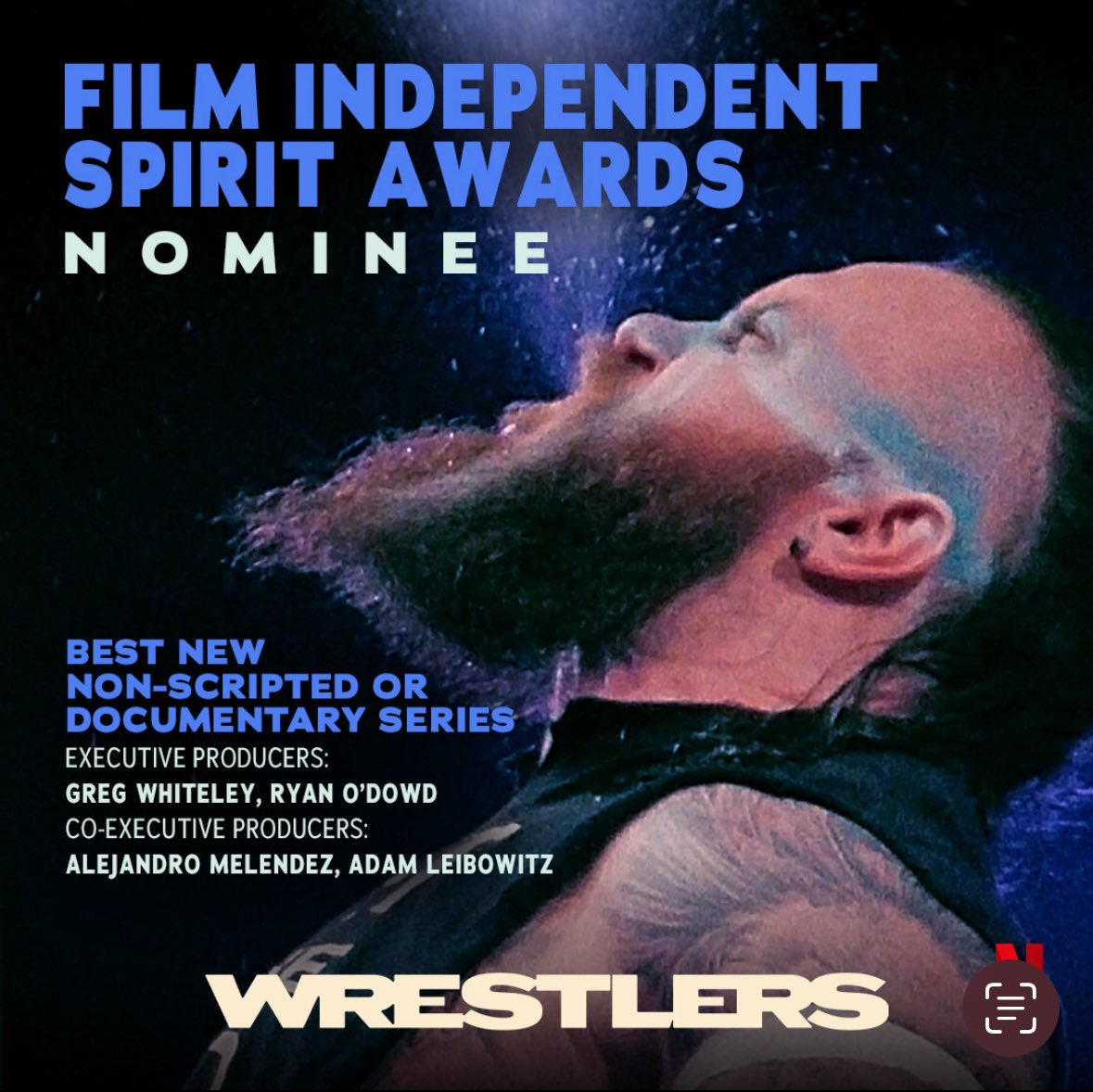 Excited about our nomination for “Wrestlers” at the Independent Spirit Awards. #netflixseries #WrestlersNetflix #netflix