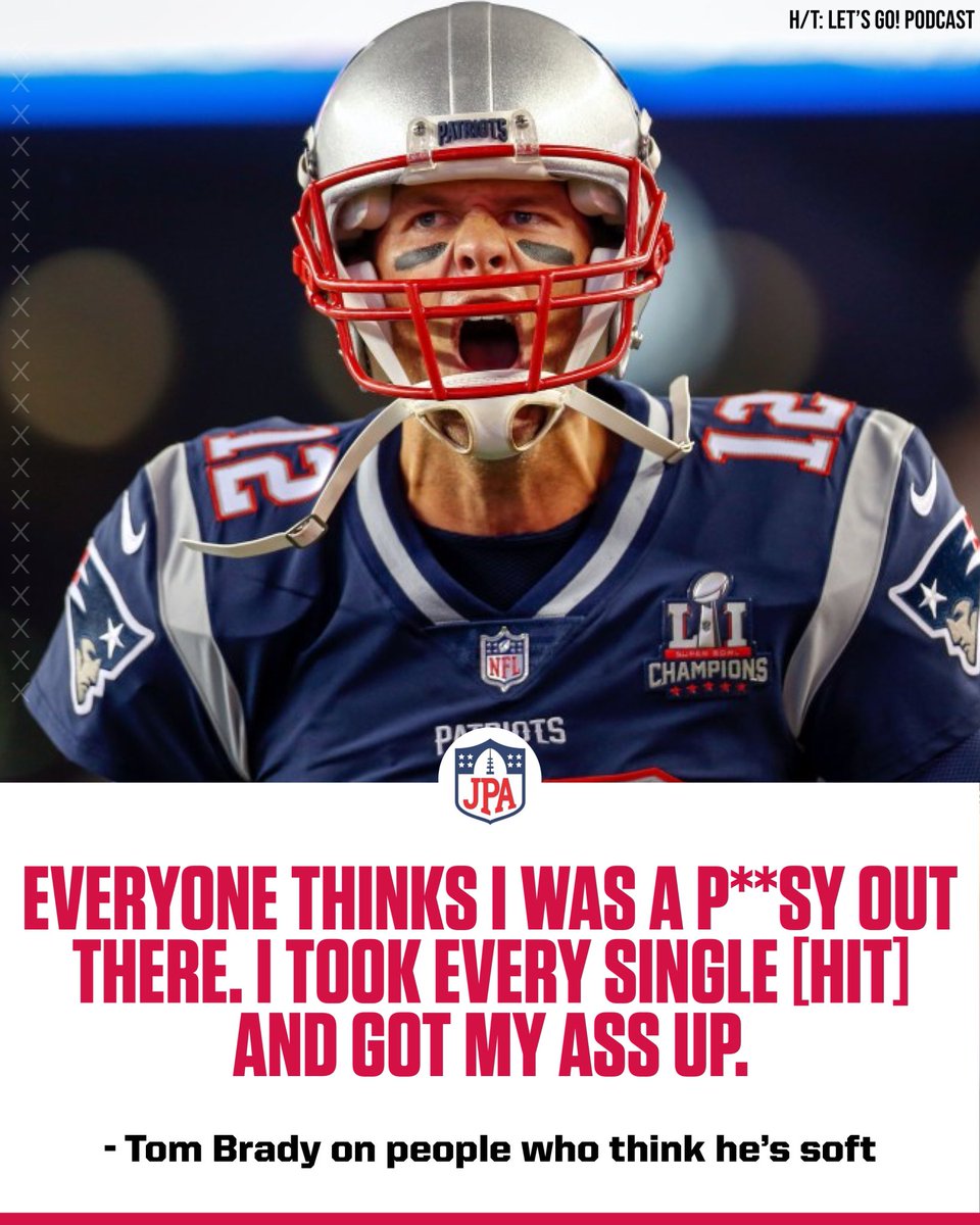 jasrifootball's tweet photo. Tom Brady on the people who think he’s soft:

“Everyone thinks I was a p—sy out there. I took every single [hit] and got my ass up.”

“I never wanted a defensive player saying ‘I knocked the shit out of him and he didn’t get up’ so I made sure I got up.” https://t.co/OscXoC5hDt