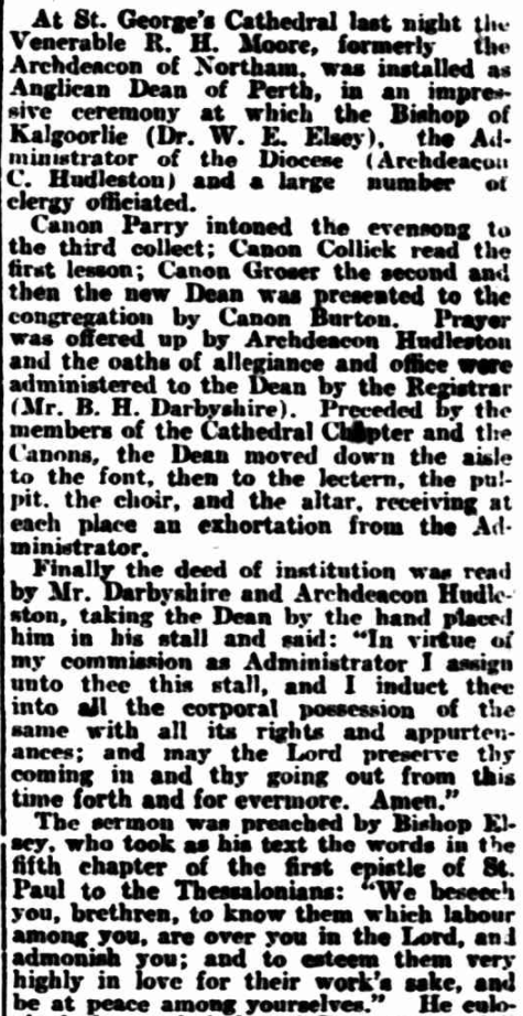 AustAnglican's tweet image. 6 December 1929 (St Nicholas of Myra): installation of the Ven. Robert Henry Moore (1872-1964), Rector and Archdeacon of Northam, at St George's Cathedral, as seventh Dean of Perth. #anglican #94years The son-in-law of the late Bishop Riley served in that role until 16 June 1947.