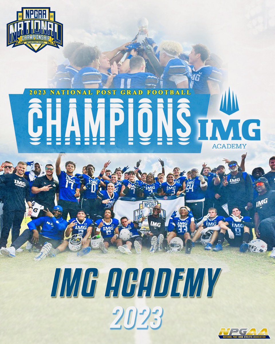 CONGRATULATIONS to @IMGAFootballPG on your Back to Back @TheNPGAA 2023 National Championship Win. @PostGradRecruit @NPGSN