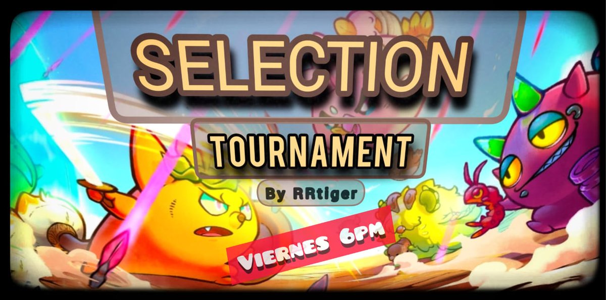 SELECTION TOURNAMENT 🔥 Viernes 6 pm Formato: El jugador seleciona 2 axies de su wallet y yo seleciono el 3 axie para jugar. PROHIBIDA RUNA MISTICA DE PAJARO. 🥇3 AXS 🥈2 AXS 🥉1 AXS Comenta, Like y Rt para participar en un sorteo #AxieInfinity #AxieCreator @AxieInfinity