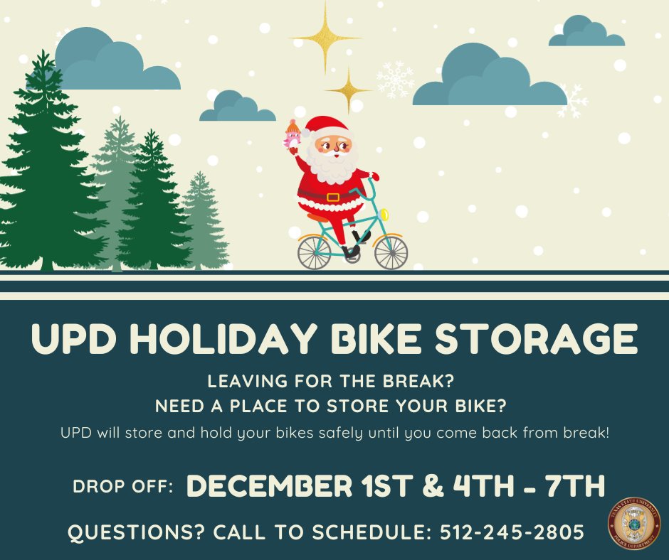 Going home for the holidays Bobcats? Need somewhere to safely store your bike! Call us to schedule a drop-off time for your bike to be stored at the department! #txstate #txst #updtxst