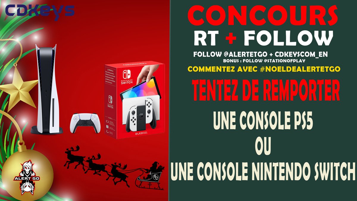 #Concours 🎁! Une console PS5 ou une Console Switch OLED à gagner ! ➡️ Follow : @alertetgo et @cdkeyscom_en ➡️ RT ce tweet ➡️ Commente avec #NoelDeAlertetgo ➡️ Bonus : Follow @StationOfPlay Fin le 25/12 Bons plans Cdkeys ici ► bit.ly/3R11Xx7