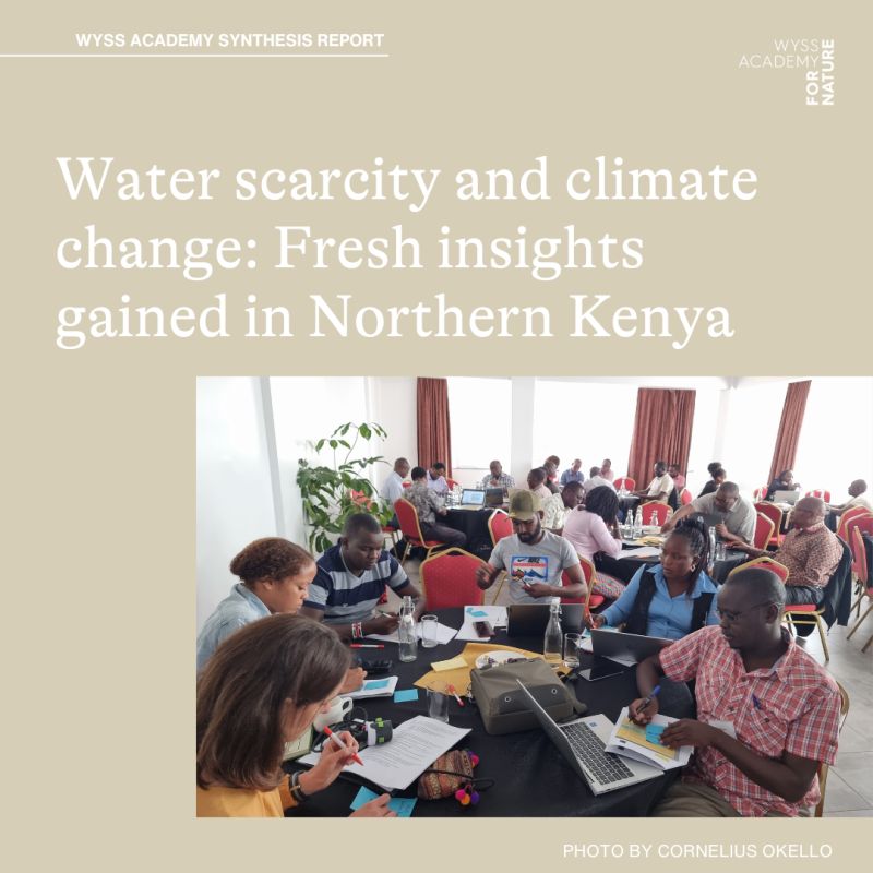 Inne Vanderkelen (@ivanderkelen) on Twitter photo Water scarcity and climate change: Fresh insights gained in Northern Kenya💧
Explore the <a href="/Wyss_for_Nature/">Wyss Academy for Nature</a> synthesis report from our June workshop where 52 participants came together to discuss challenges and solutions.
Dive into the report here: wyssacademy.org/publications 🌍 Water scarcity and climate change: Fresh insights gained in Northern Kenya💧
Explore the <a href="/Wyss_for_Nature/">Wyss Academy for Nature</a> synthesis report from our June workshop where 52 participants came together to discuss challenges and solutions.
Dive into the report here: wyssacademy.org/publications 🌍