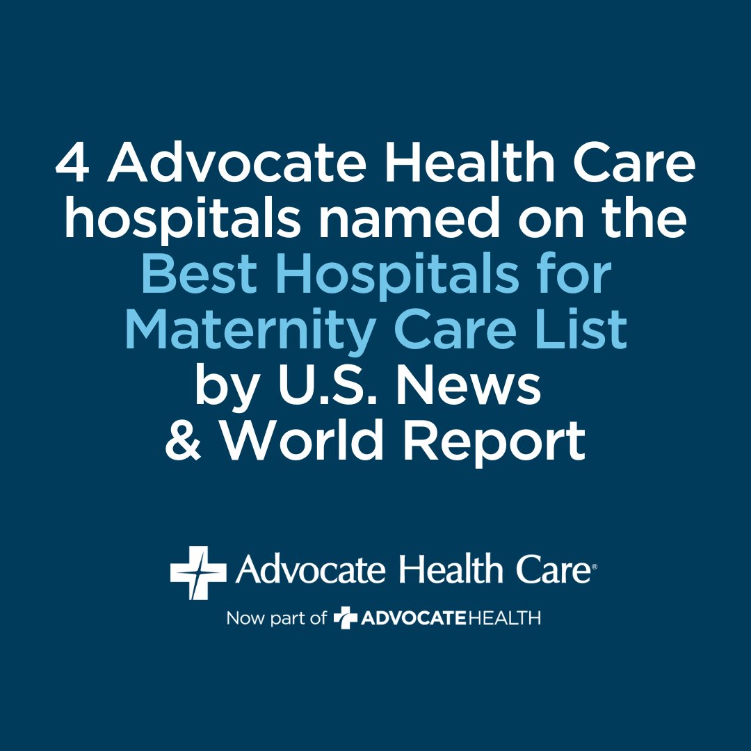 4 Advocate Health Care hospitals have been named to @usnews' Best Hospitals for Maternity Care list. This is a testament to the work of our dedicated physicians, nurses and teammates who provide safe, high-quality maternal care every day. Read more: bit.ly/3uMPdRZ