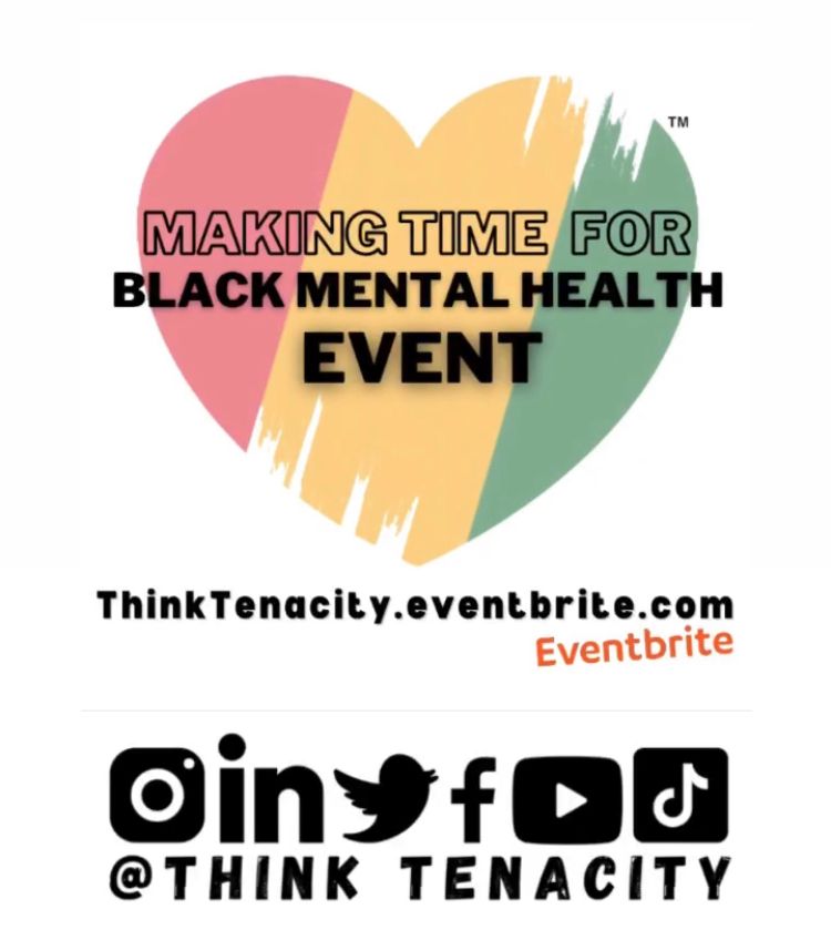 🔍 You can find Making Time for Black Mental Health Events on #EventBrite ⬇️ Follow ⬇️ AND HIT RETWEET ThinkTenacity.eventbrite.com @ThinkTenacity