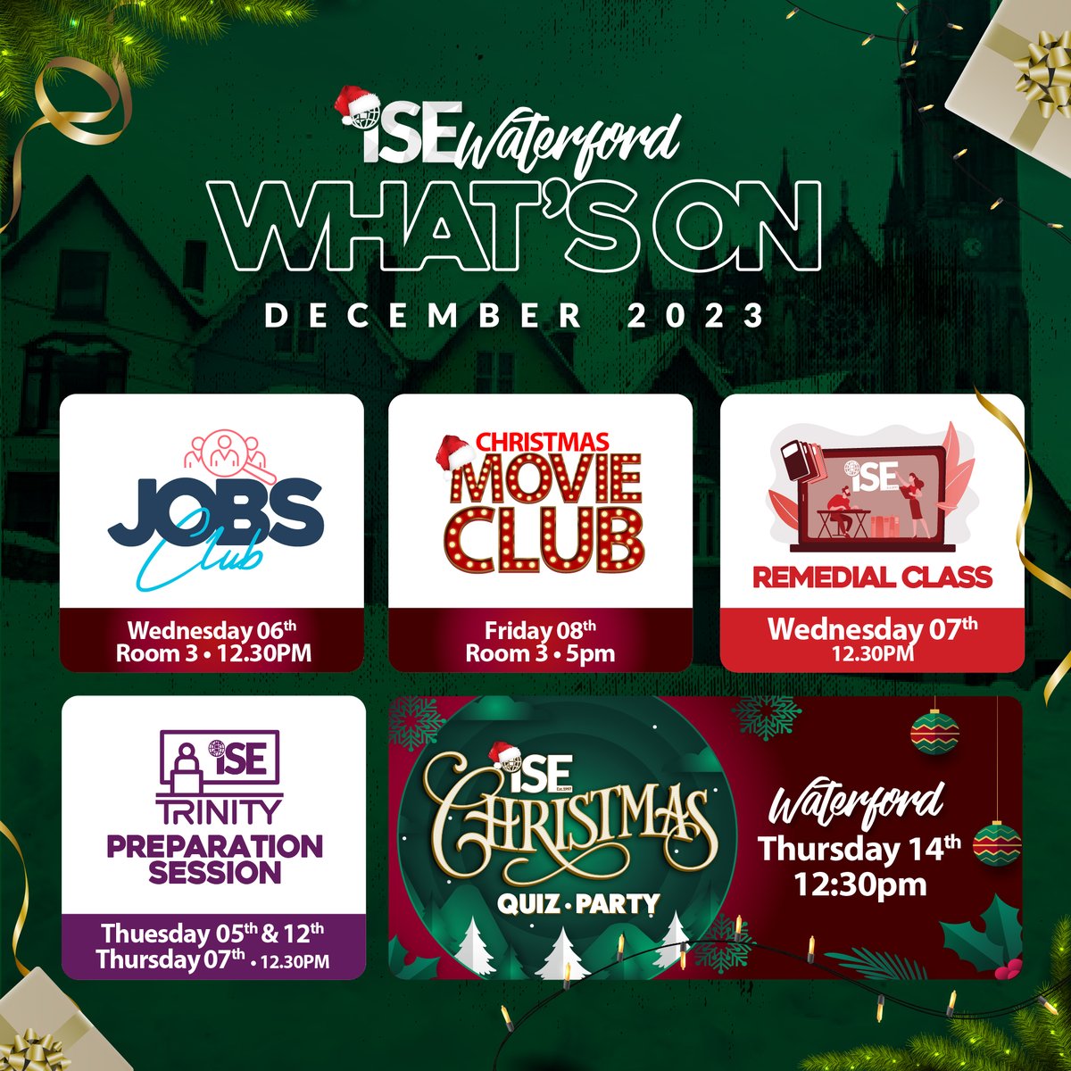 LearnEnglish_IE's tweet image. 🎄 December at ISE Waterford 🎅
🎁 #JobsClub 💼 #ChristmasMovieClub 🎥 #TrinityExamPreparationSessions 📝 #RemedialClass 📚 #ChristmasQuizParty 🎅🎉

Join us for a December to remember! 🎁