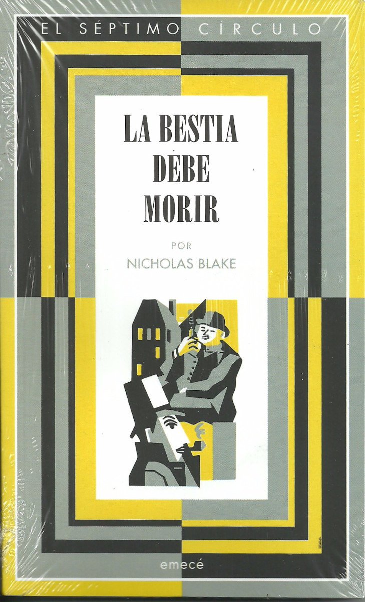 🧵

ESPECIAL: COLECCIÓN SÉPTIMO CÍRCULO, dirigida por Jorge Luis Borges y Adolfo Bioy Casares.

- Sigan la cuenta.
- Los que RT este tw y me dejen su correo en el DM, les puedo ir enviando en digital.

#1
LA BESTIA DEBE MORIR, de Nicholas Blake.