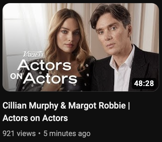 babe wake up, cillian murphy and margot robbie actors on actors just dropped