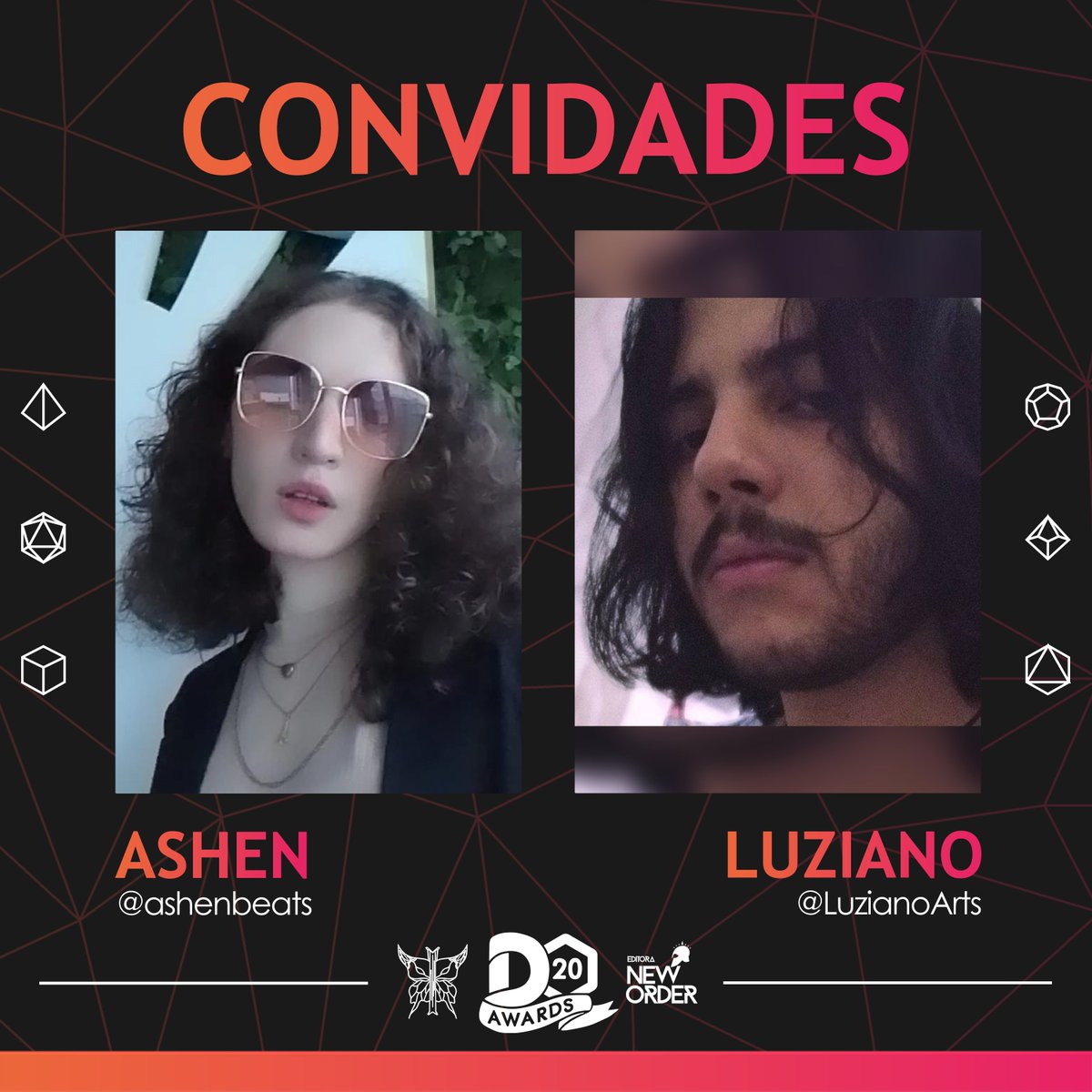 ⭐️ CONVIDADES AO D20 AWARDS!

<a href="/ashenbeats/">Ashen | ...?</a> e <a href="/LuzianoArts/">Luzi (DM FECHADA)</a> apresentarão categorias no #D20Awards! Respectivamente "Melhor Trilha Sonora" e "Melhor Abertura"!

D20Awards 2023 ocorrerá esse domingo (dia 10/12) às 13h!