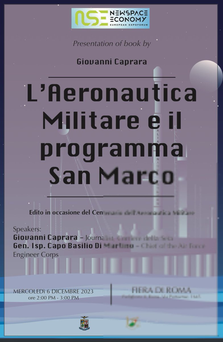 L’ Aeronautica Militare e il progetto San Marco
@giovannicaprara 
#6dicembre ore 14.00 
@FieraRoma 
@NewSpaceEconomy