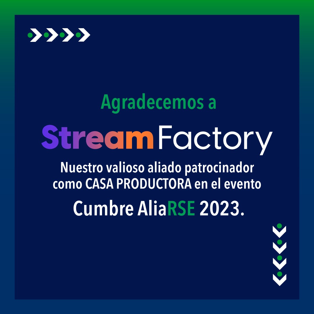 Agradecemos a Stream Factory por su patrocinio llevando, llevando a cabo de manera profesional la transmisión virtual de la Cumbre AliaRSE 2023 en todas nuestras redes sociales.
¡Muchas gracias!

#AliaRSE #EmpresasTrabajandoXTi 🌎🌱