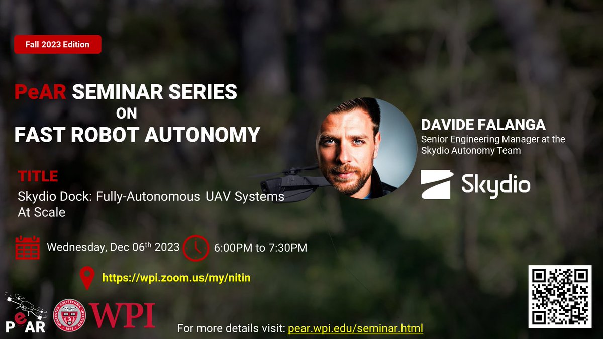 📢  PeAR Seminar Series: Fast Robot Autonomy 📷  The next talk is by  Davide Falanga (#skydio) on Skydio Dock: Fully-Autonomous UAV Systems At Scale. Details in the image! Come and join us!
<a href="/WPI_Robotics/">WPI Robotics</a>
#robotics #drones #ai #cv
