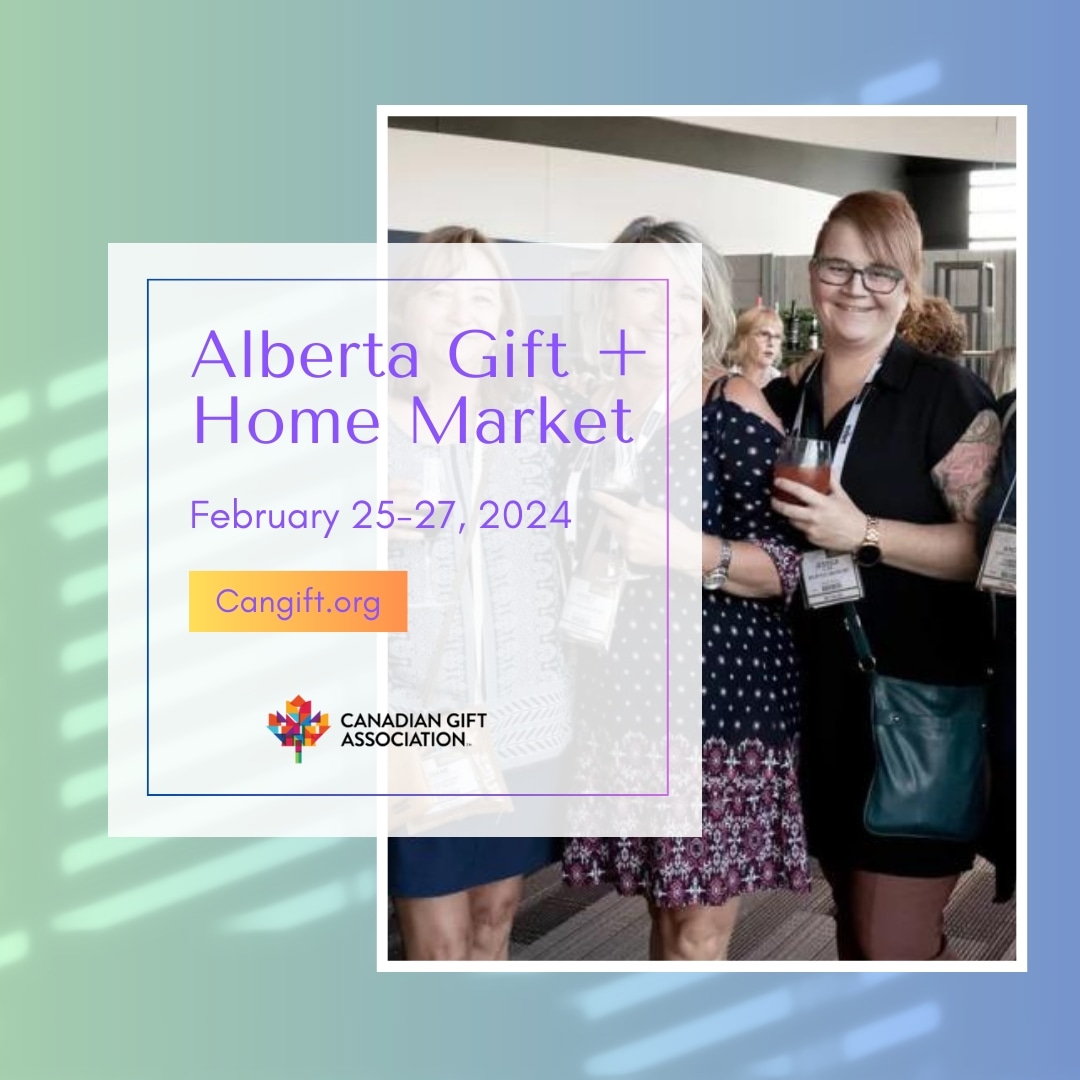 Alberta Gift + Home Market February 25-27, 2024 Registration is open! Register online at Cangift.org #CanGift #ABGiftMkt