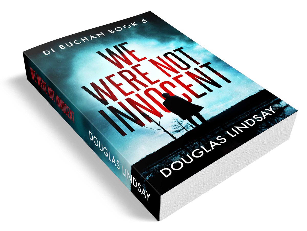 In news, WE WERE NOT INNOCENT, DI Buchan 5, is out now in paperback. E-book release is Monday 11th Dec.
douglaslindsay.com/news/di-buchan…