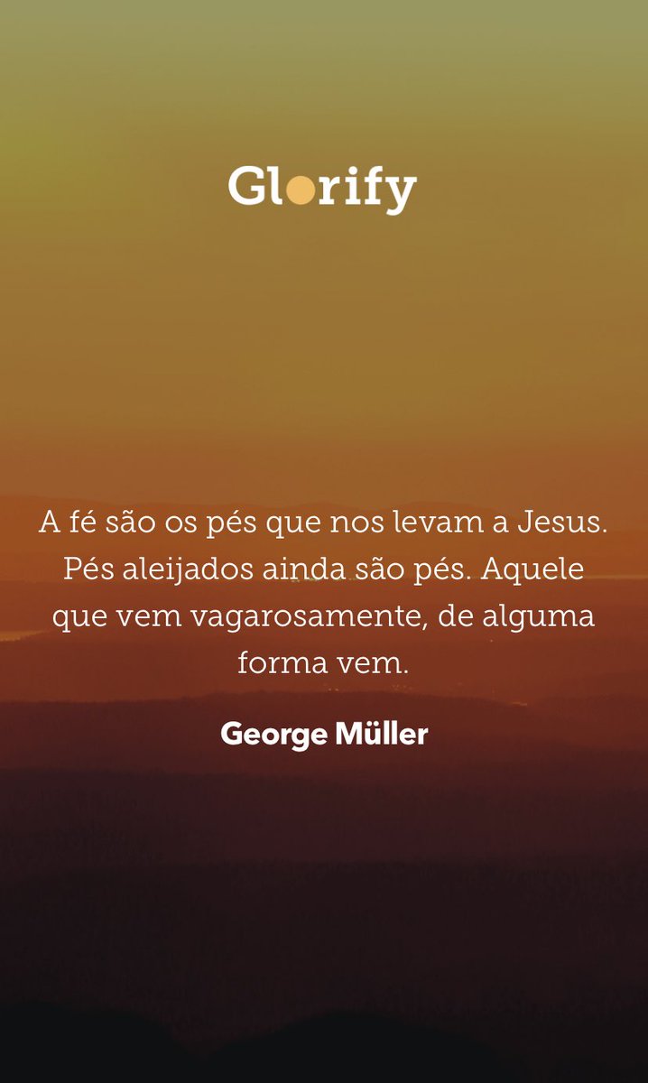 Adorei essa citação que encontrei no Glorify:share.glorify-app.com/qExGvfvPhFb
Seu App de Devocional Diário e Meditação