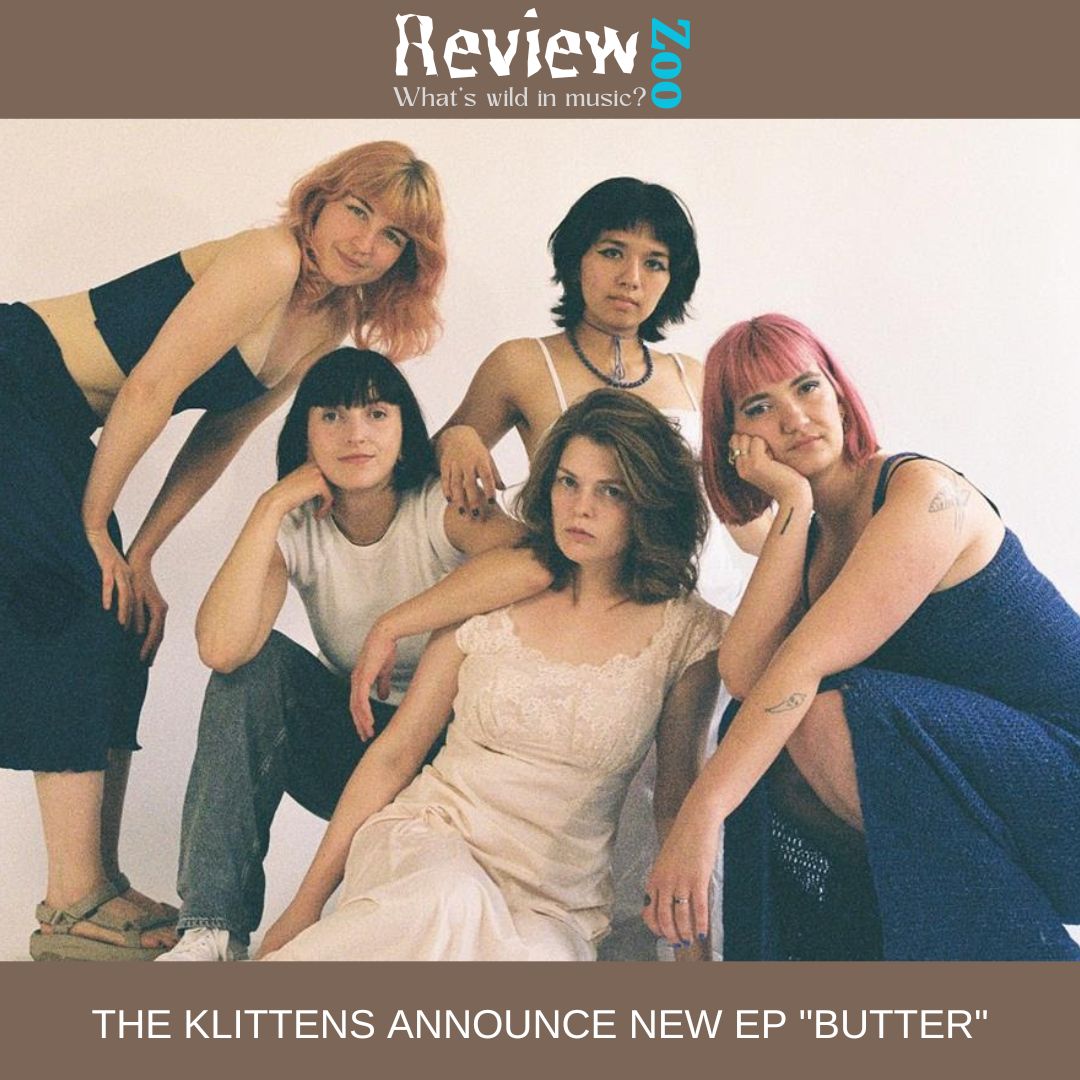 THE KLITTENS ANNOUNCE NEW EP 'BUTTER' 

Photo credit: Jade Sastropawiro 

buff.ly/4a7zg8V 

#THEKLITTENS #NEWEP #BUTTER #FORFANSOF #REALFARMER #BADPENNY #PRIVATEBANKING #STEVEFRENCH