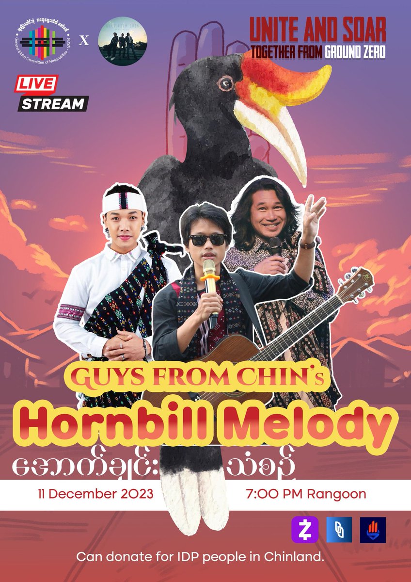 GSCN_Strike's tweet photo. 🌐 Join the movement for change! 🎵 Don't miss the "Hornbill Melody Live Concert" on Dec 11, 2023, at 7:00 PM Myanmar time, featuring "Guys from Chin"! contribute via Zelle, NUG Pay, Spring Development Bank, and more! #UniteAndSoar #TogetherfromGroundZero  #GSCN #GuysFromChin https://t.co/SxVyuwCzKo