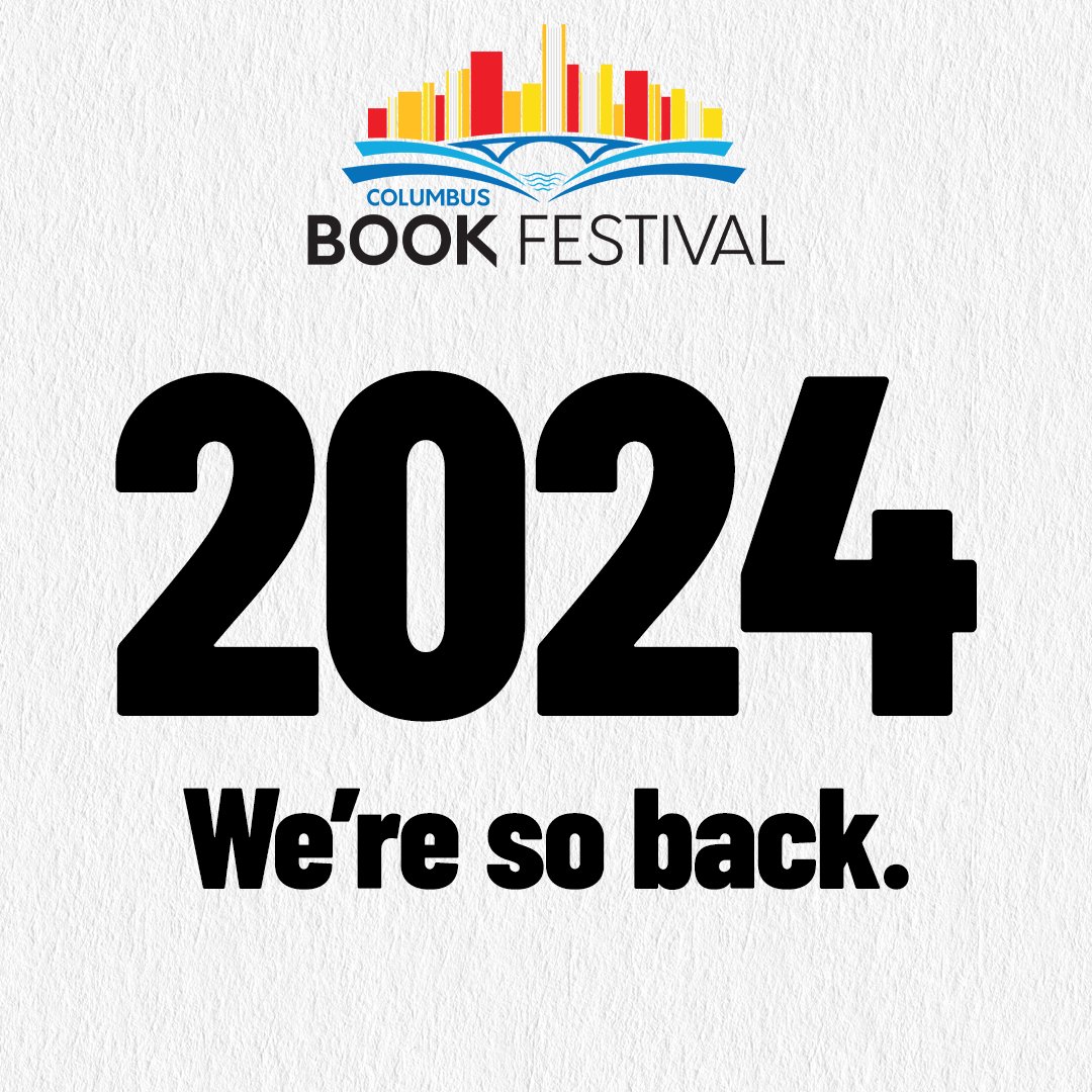 Yep. It's true. July 13-14, 2024 columbusbookfestival.org #BookTwitter #librarytwitter