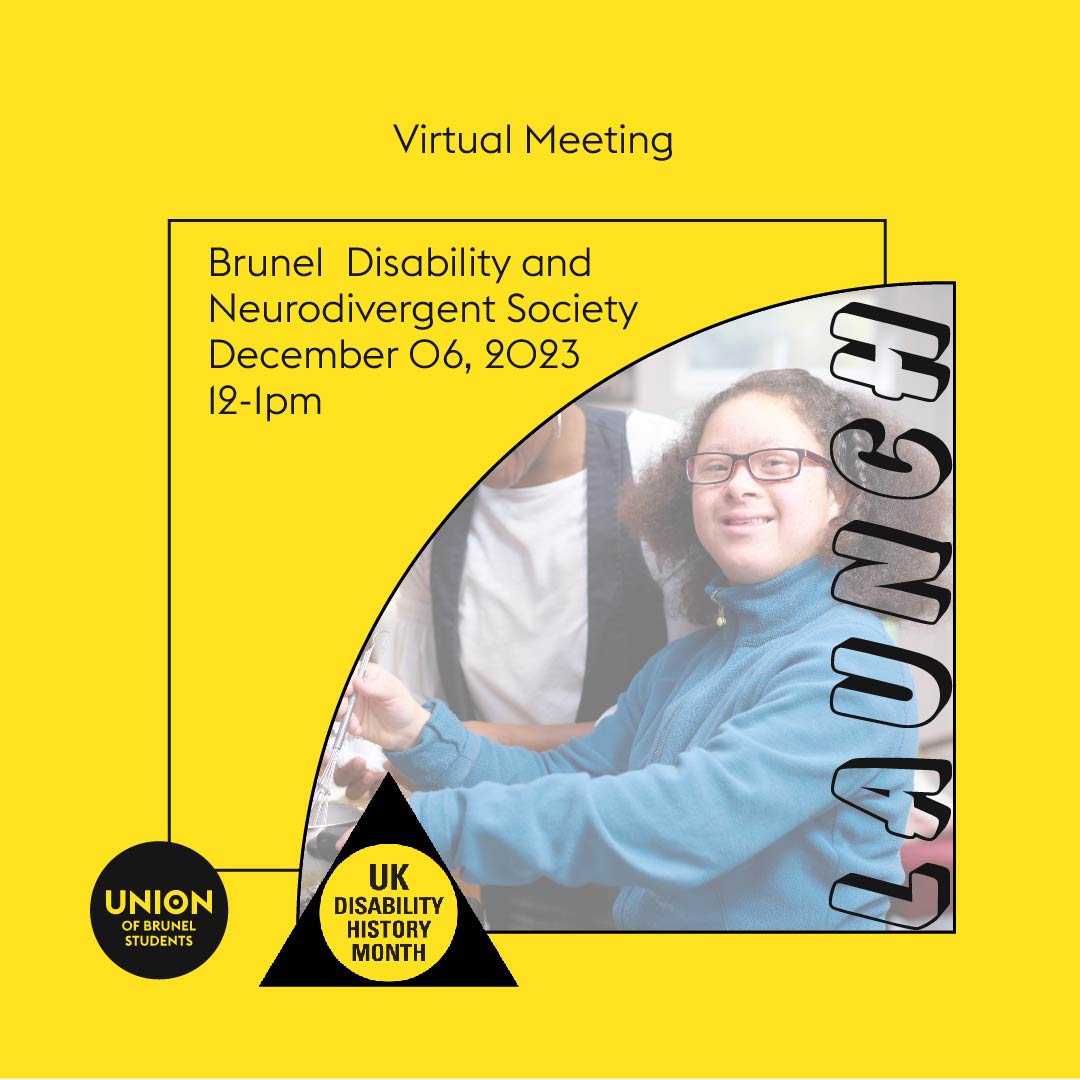 TOMORROW we are launching a brand new Disability and Neurodivergent Society!
Find out more info including the virtual invite link by visiting brunelstudents.com 

#brunelstudents #bruneluni #ubs #bul #dhm #disabilityhistorymonthuk