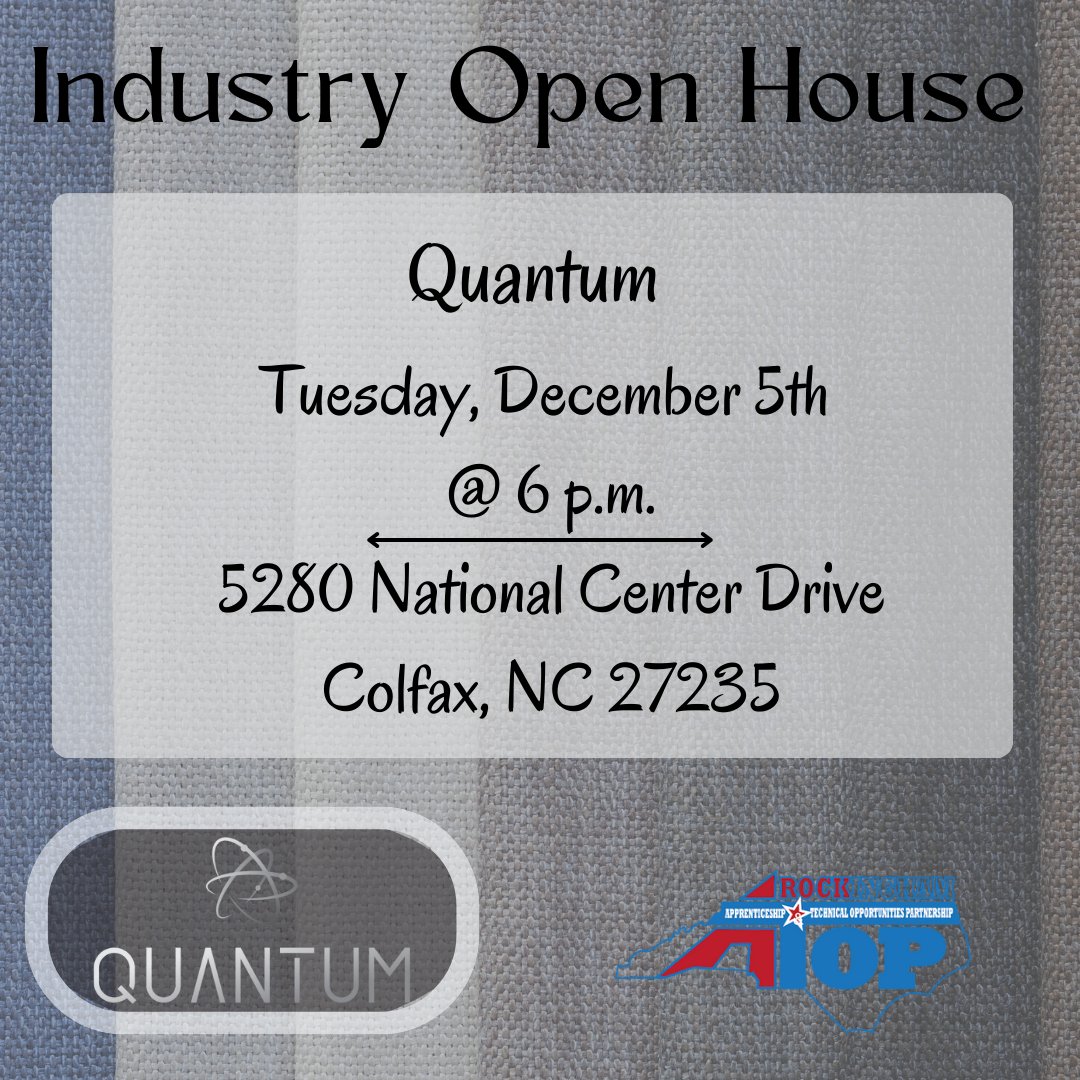 *Reminder* 
Come out this afternoon for Quantum's Industry Open House!
Time: 6 p.m.
Location: 5280 National Center Dr.
Colfax, NC 27325
We hope to see you there!!