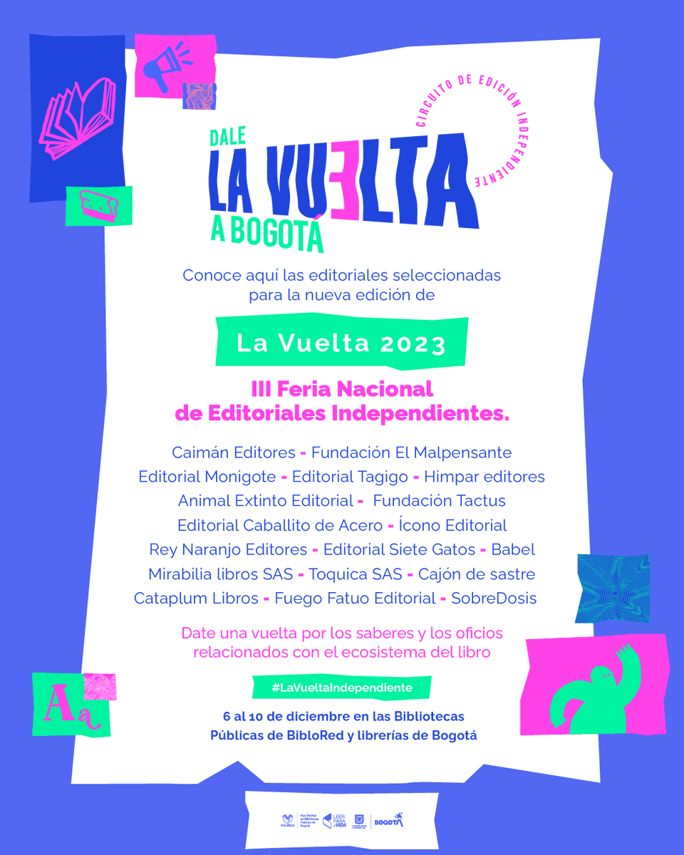 leo_independ's tweet photo. 📚✨Estas son las 63 editoriales independientes seleccionadas de 5 ciudades del país para hacer parte de la III Feria Nacional de Editoriales Independientes 'La Vuelta'.  

¡Desde mañana regresa #LaVueltaIndependiente! 

#LEOBogotá https://t.co/PJ8l9k11VG